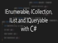Difference between IEnumerable, ICollection, IList and IQueryable. Did you know?