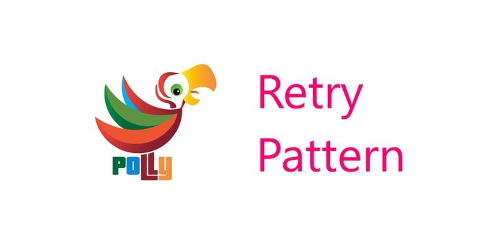 Resilient Modern Apps with Polly in .NET - Retry Pattern